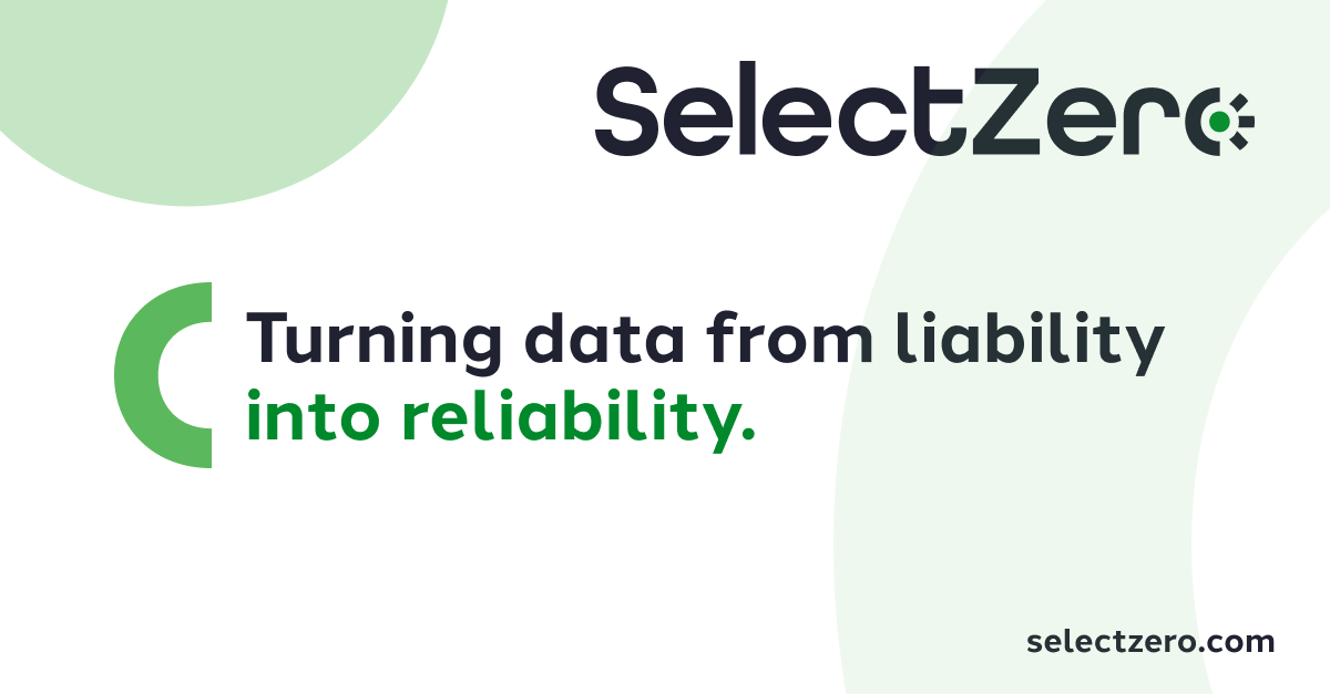 SelectZero - Ensure data quality and reliability